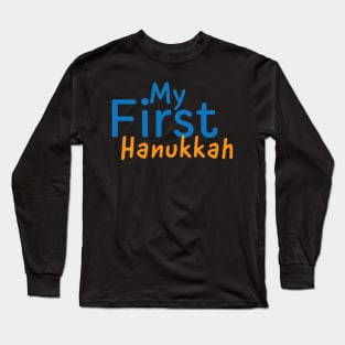 My First Hanukkah Blue Orange Long Sleeve T-Shirt